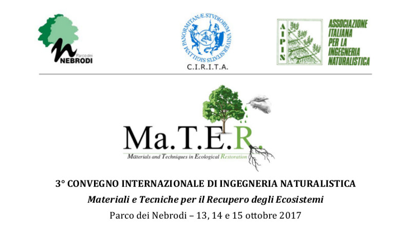 Al Parco dei Nebrodi il 3° Convegno Internazionale di Ingegneria Naturalistica - Ma.T.E.R: Materials and Techniques in Ecological Restoration